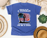 Proud To Be A Veteran Even Prouder To Be A Dad graphic tee in Flo Blue