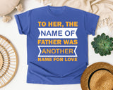 The Name Of Father Was Another Name For Love White graphic tee in Flo Blue