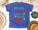 Bye Bye 5th Grade Hello Middle School graphic tee in Flo Blue