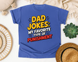 Dad Jokes My Favorite Type Of Punishment graphic tee in Flo Blue