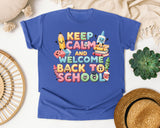 Keep Calm And Welcome Back To School graphic tee in Flo Blue