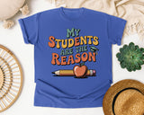 My Students Are The Reason Grey 2 graphic tee in Flo Blue