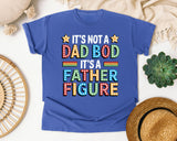 It's Not A Dad Bod It's A Father Figure graphic tee in Flo Blue