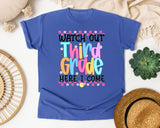 Watch Out Third Grade Here I Come graphic tee in Flo Blue