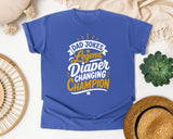 Dad Jokes Legend Diaper Changing Champion White graphic tee in Flo Blue