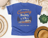 My Favorite Camping Buddy Calls Me Dad graphic tee in Flo Blue