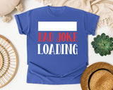 Dad Joke Loading White graphic tee in Flo Blue