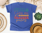 Coffee Gives Me Teacher Powers graphic tee in Flo Blue