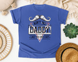 Ain't No Daddy Like The One I Got Grey graphic tee in Flo Blue