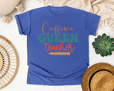 Caffeine Queen Teacher graphic tee in Flo Blue