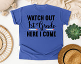 Watch Out 1st Grade Here I Come Pencils graphic tee in Flo Blue