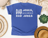 Dad Jokes You Mean Rad Jokes Classic graphic tee in Flo Blue