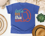 Lets Do This Girls graphic tee in Flo Blue