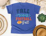 Fall Means Football Yall graphic tee in Flo Blue