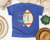 Ill Always Be Your Biggest Fan Ball graphic tee in Flo Blue