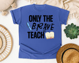 Only The Brave Teach graphic tee in Flo Blue