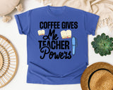 Coffee Gives Me Teacher Powers Pen graphic tee in Flo Blue