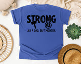 Strong Like A Dad But Mightier Black graphic tee in Flo Blue