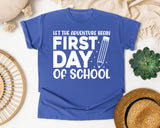 First Day Of School Let The Adventure Begin White 2 3 graphic tee in Flo Blue