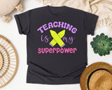 Teaching Is My Superpower graphic tee in Graphite