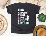 Funny Handsome Strong Happy Clever graphic tee in Graphite