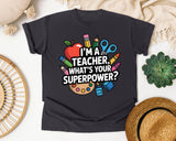 Im A Teacher Whats Your Superpower graphic tee in Graphite