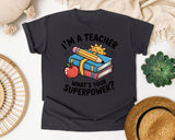 Im A Teacher Whats Your Superpower Books graphic tee in Graphite