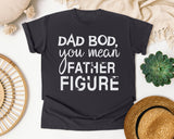 Dad Bod You Mean Father Figure Classic graphic tee in Graphite