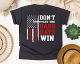 Don't Let The Hard Days Win graphic tee in Graphite