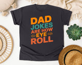 Dad Jokes Are How Eye Roll graphic tee in Graphite