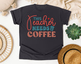 This Teacher Needs Coffee graphic tee in Graphite