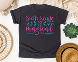 Sixth Grade Is Magical graphic tee in Graphite