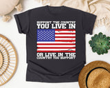 Support The Country You Live In graphic tee in Graphite