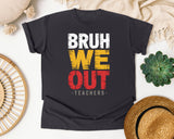 Bruh We Out Teachers Bold graphic tee in Graphite