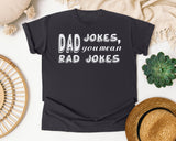 Dad Jokes You Mean Rad Jokes Classic graphic tee in Graphite