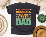 My Favorite Baseball Player Calls Me Dad graphic tee in Graphite