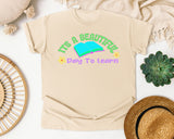 It's A Beautiful Day To Learn graphic tee in Ivory