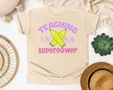 Teaching Is My Superpower graphic tee in Ivory