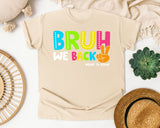 Bruh We Back Back To School graphic tee in Ivory