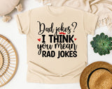Dad Jokes I Think You Mean Rad Jokes graphic tee in Ivory