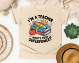 Im A Teacher Whats Your Superpower Books graphic tee in Ivory