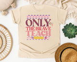 Only The Brave Teach graphic tee in Ivory