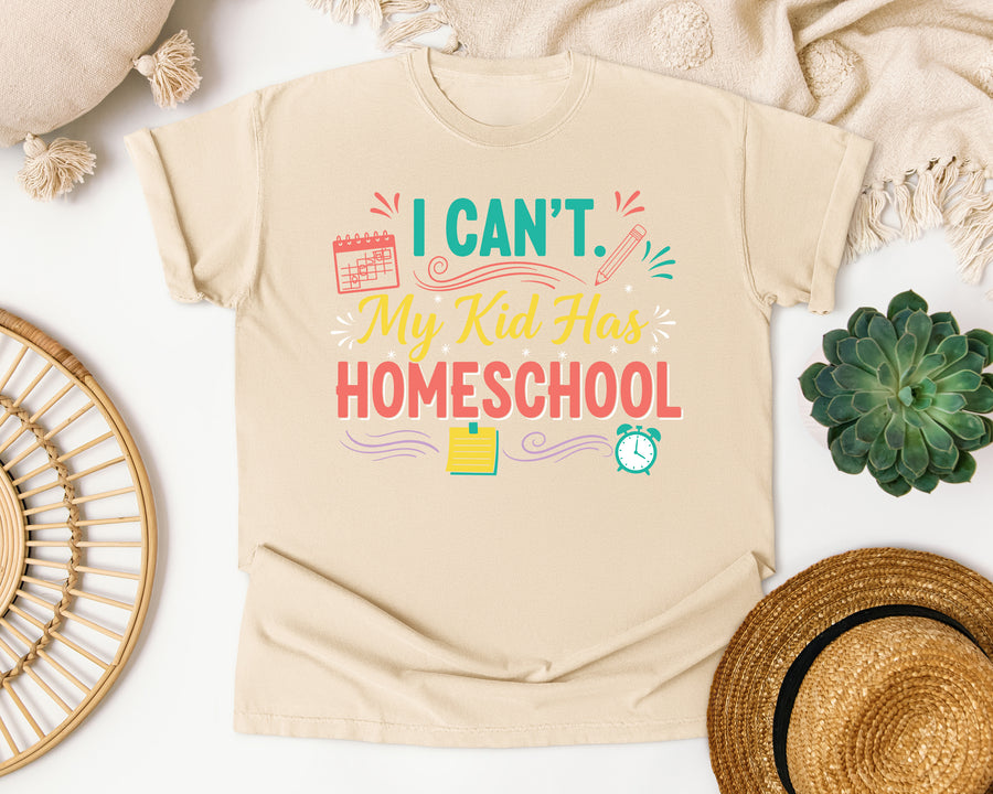 I Cant My Kid Has Homeschool graphic tee in Ivory
