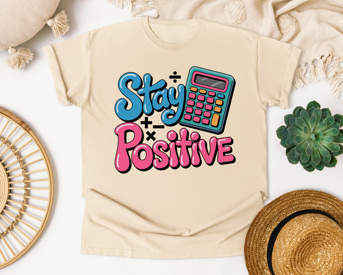 Stay Positive Calculator graphic tee in Ivory
