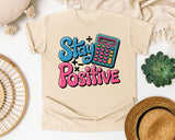 Stay Positive Calculator graphic tee in Ivory