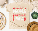My Favorite People Call Me Papa White graphic tee in Ivory