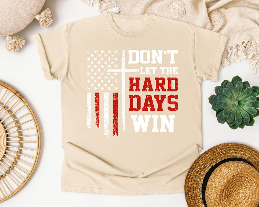 Don't Let The Hard Days Win graphic tee in Ivory