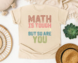Math Is Tough But So Are You graphic tee in Ivory
