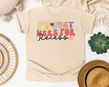 I'm Just Here For Recess graphic tee in Ivory