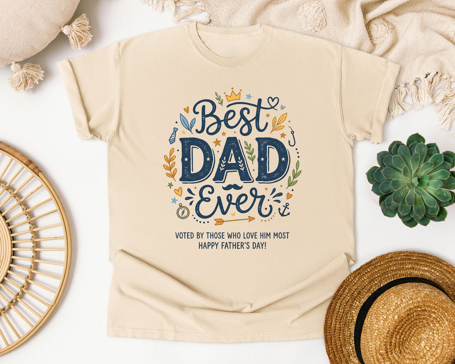 Best Dad Ever Voted By Those Who Love Him Most graphic tee in Ivory